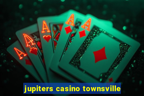 jupiters casino townsville