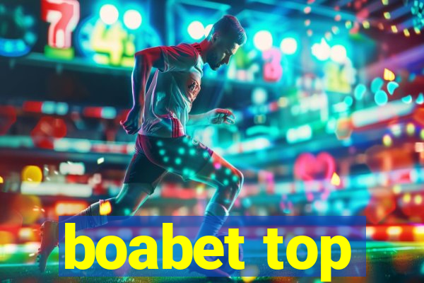 boabet top