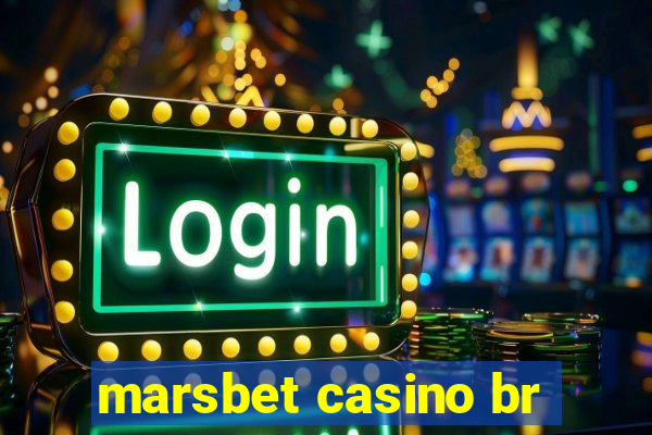 marsbet casino br