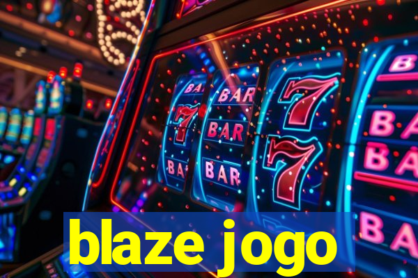 blaze jogo