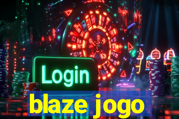 blaze jogo