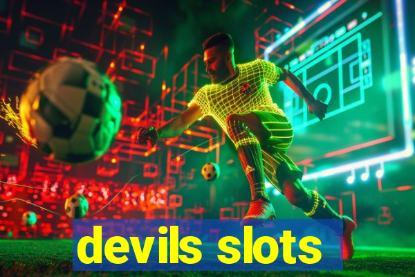 devils slots