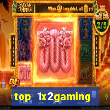 top 1x2gaming online slot sites