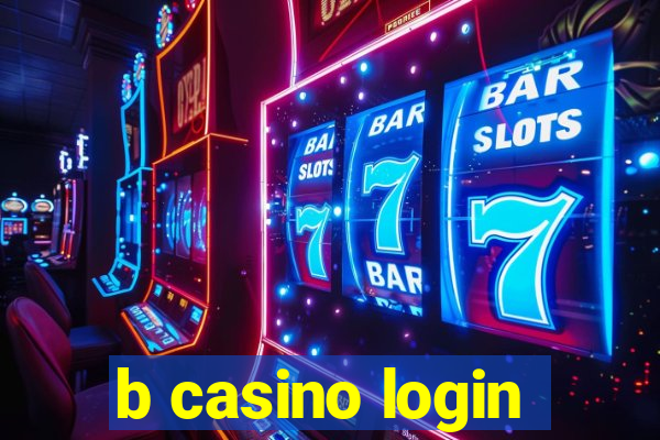 b casino login