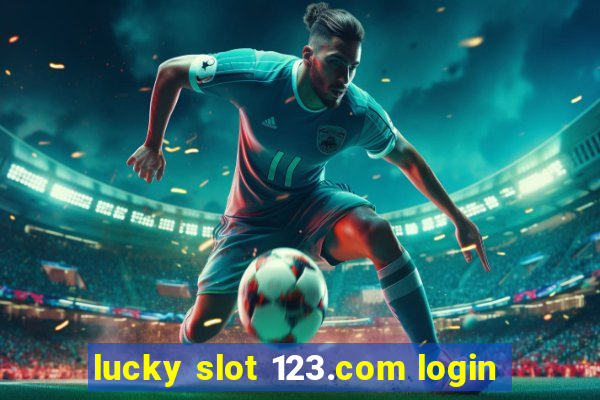 lucky slot 123.com login