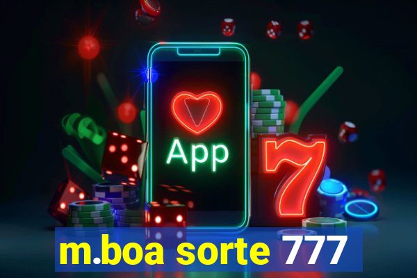 m.boa sorte 777