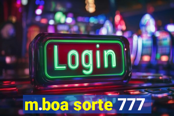 m.boa sorte 777