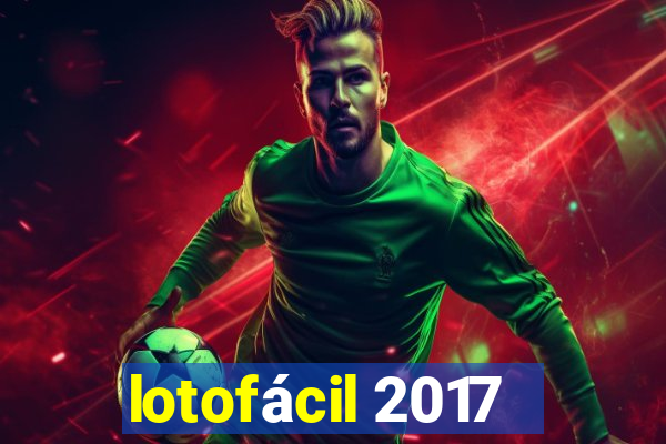 lotofácil 2017