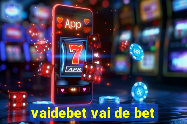 vaidebet vai de bet