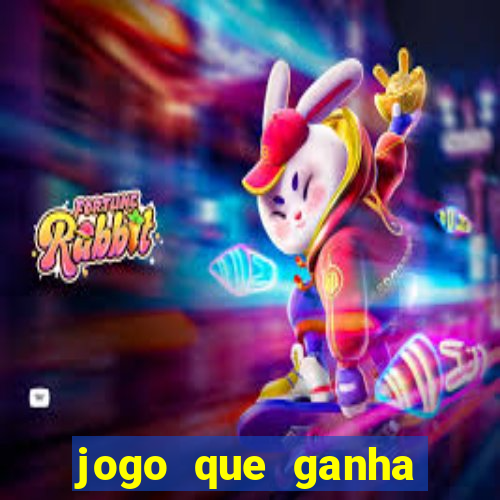 jogo que ganha muito dinheiro de verdade