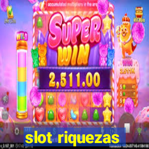 slot riquezas