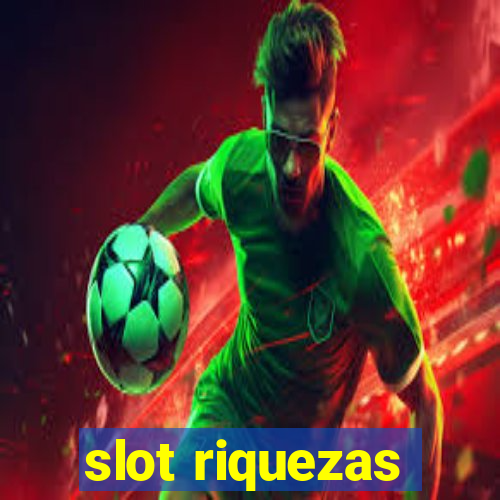 slot riquezas