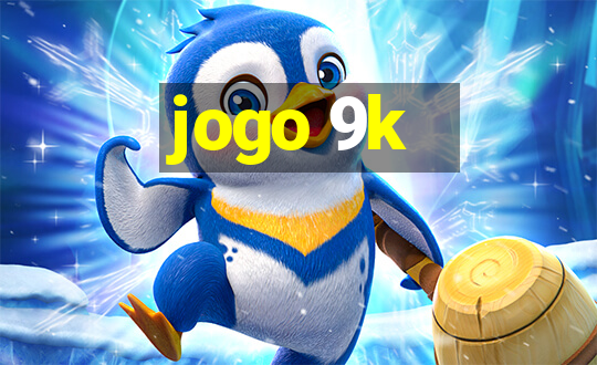 jogo 9k