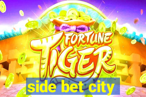 side bet city