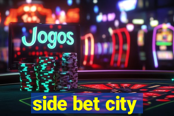 side bet city