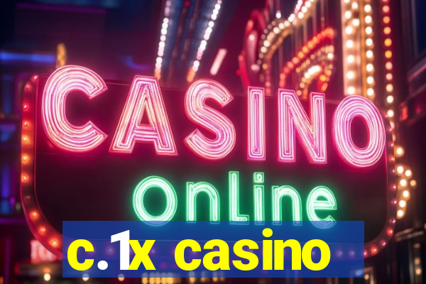 c.1x casino