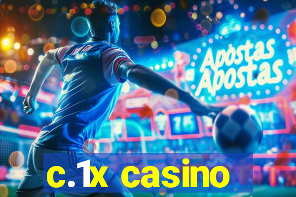 c.1x casino