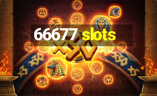 66677 slots