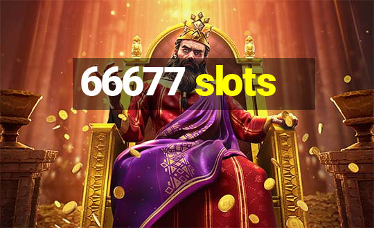 66677 slots