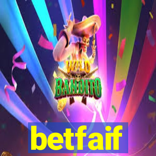 betfaif