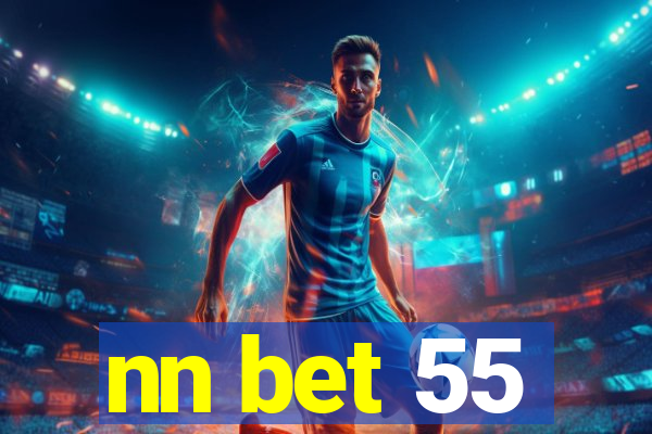 nn bet 55