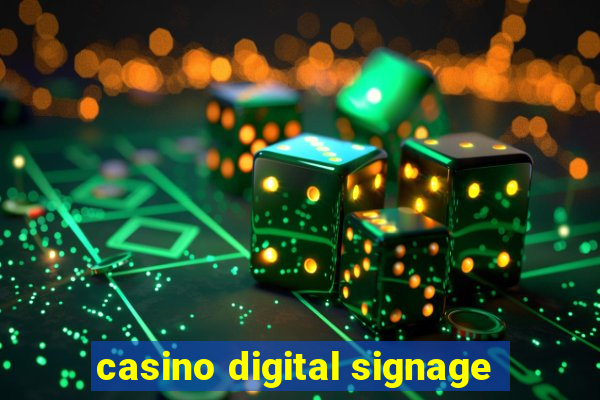 casino digital signage