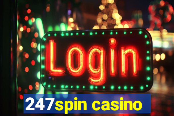 247spin casino