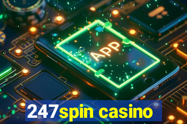 247spin casino