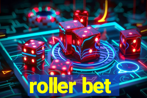 roller bet