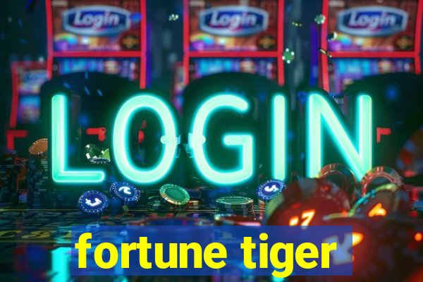 fortune tiger