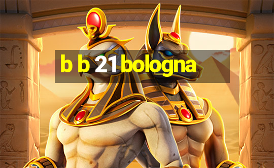 b b 21 bologna