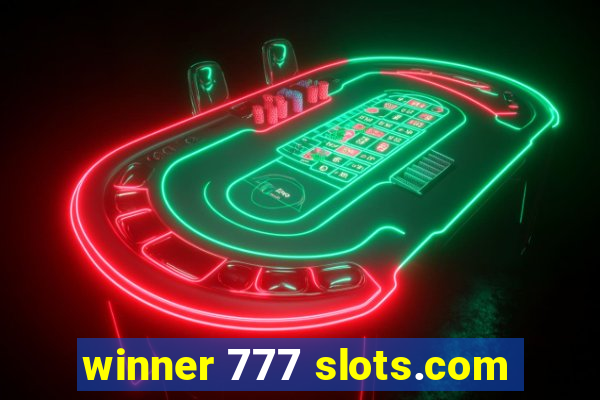 winner 777 slots.com