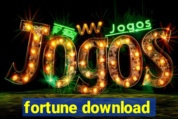 fortune download