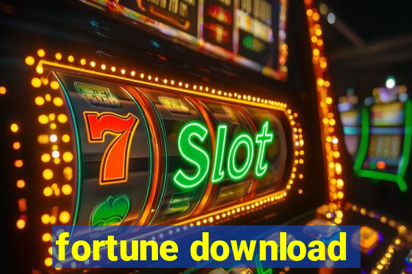 fortune download