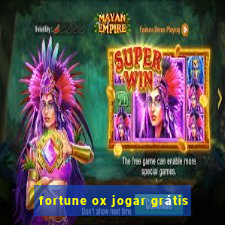 fortune ox jogar grátis