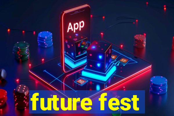 future fest