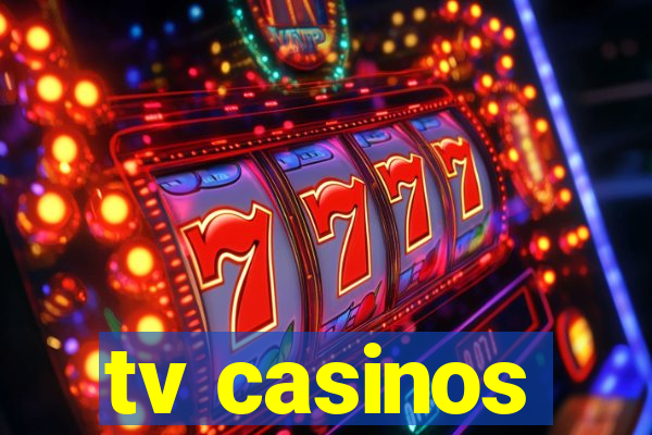 tv casinos