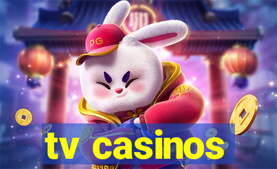 tv casinos