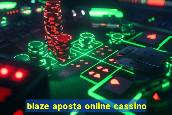 blaze aposta online cassino