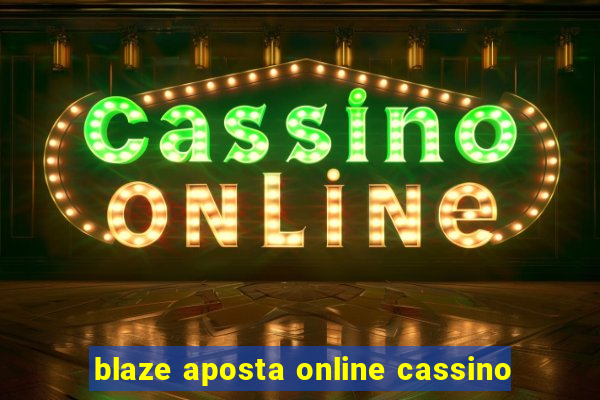 blaze aposta online cassino