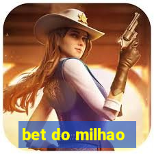 bet do milhao