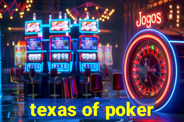 texas of poker