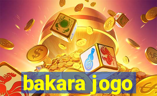 bakara jogo