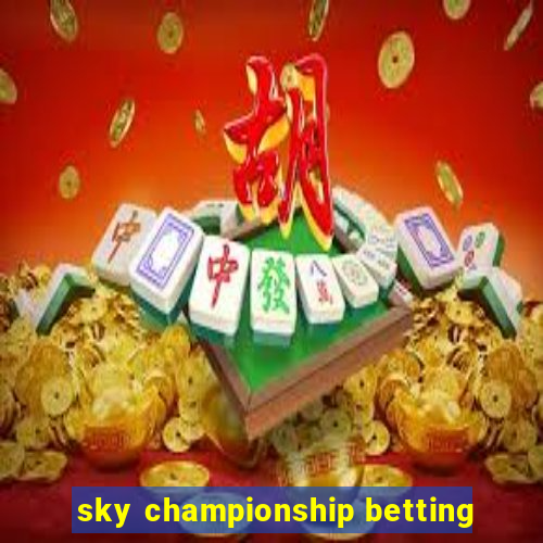 sky championship betting