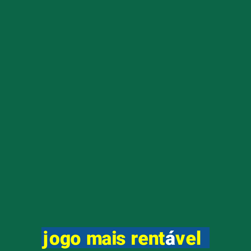 jogo mais rentável