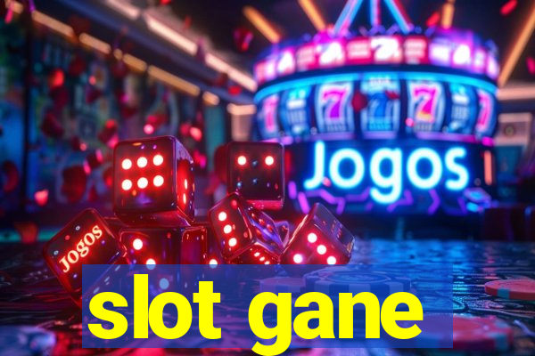 slot gane