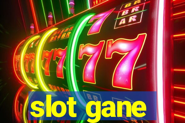 slot gane