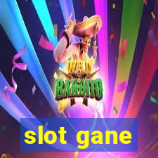 slot gane