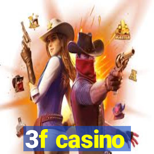 3f casino