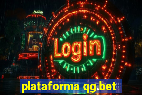 plataforma qg.bet